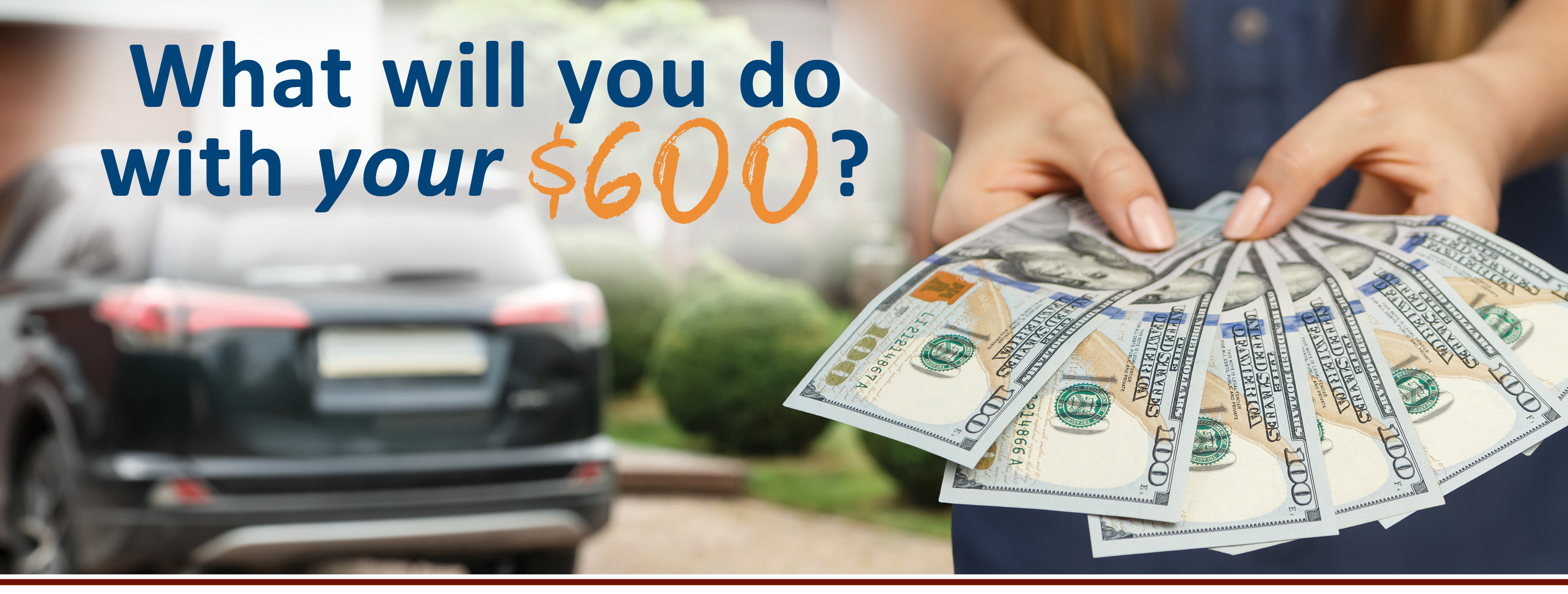 What will you do with your $600?